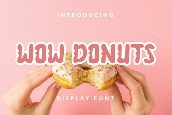 Wow Donuts: A Fun and Playful Font for Your Brand